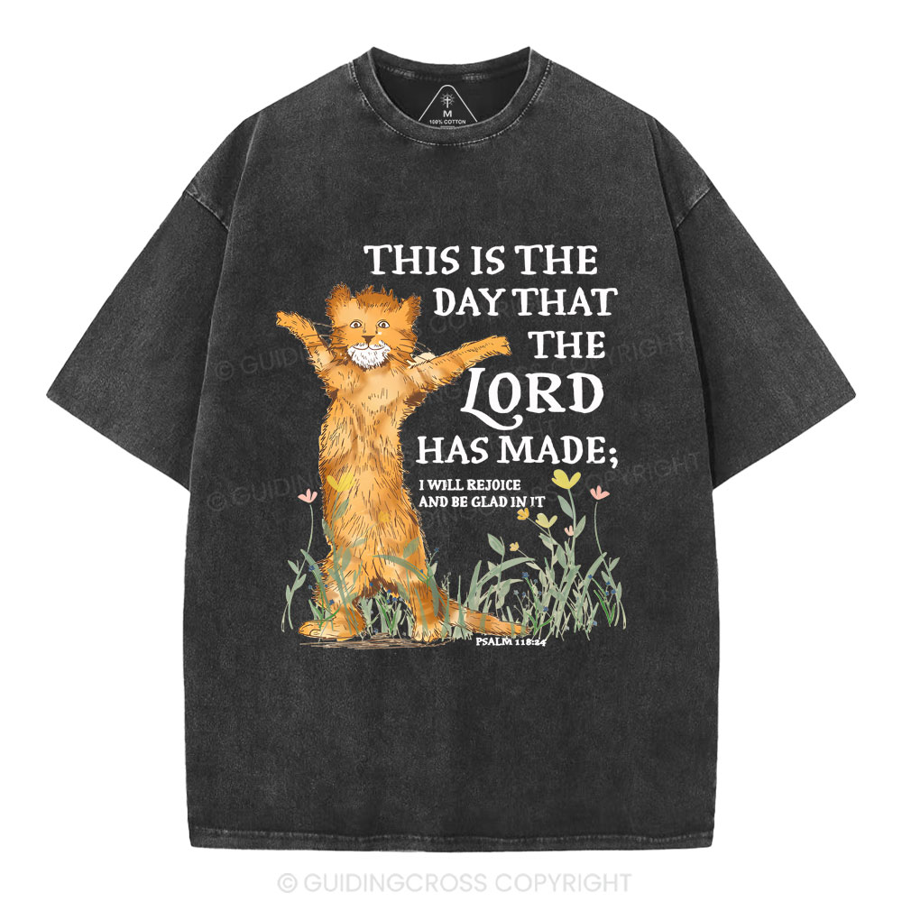 This Is The Day That The Lord Has Made Christian Washed T-Shirt