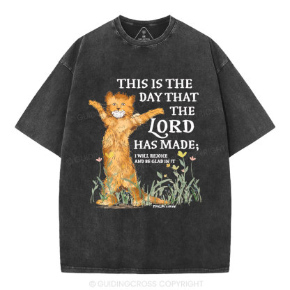 This Is The Day That The Lord Has Made Christian Washed T-Shirt