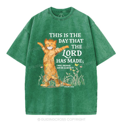 This Is The Day That The Lord Has Made Christian Washed T-Shirt