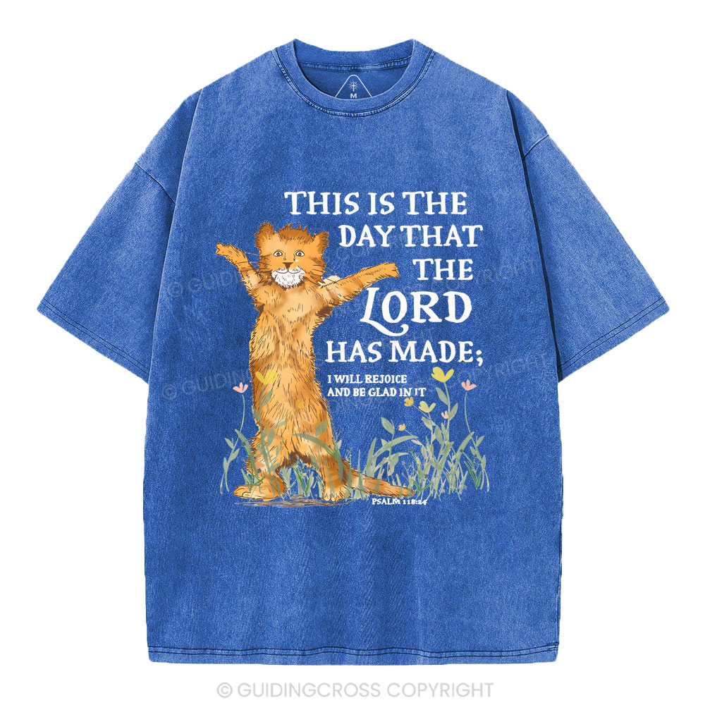 This Is The Day That The Lord Has Made Christian Washed T-Shirt