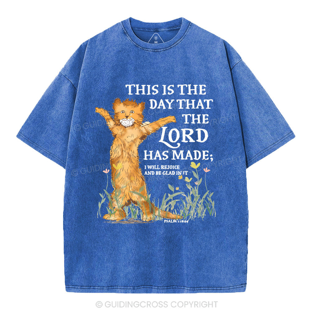 This Is The Day That The Lord Has Made Christian Washed T-Shirt