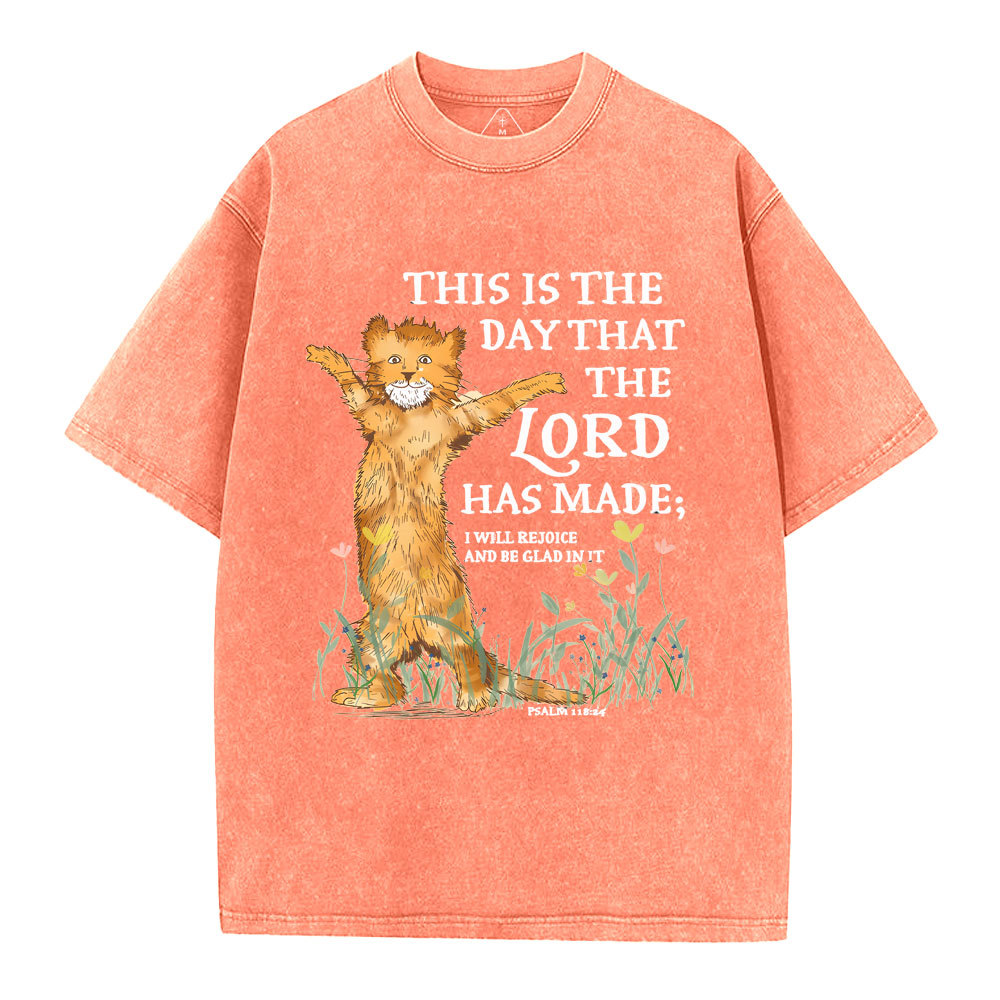 This Is The Day That The Lord Has Made Christian Washed T-Shirt