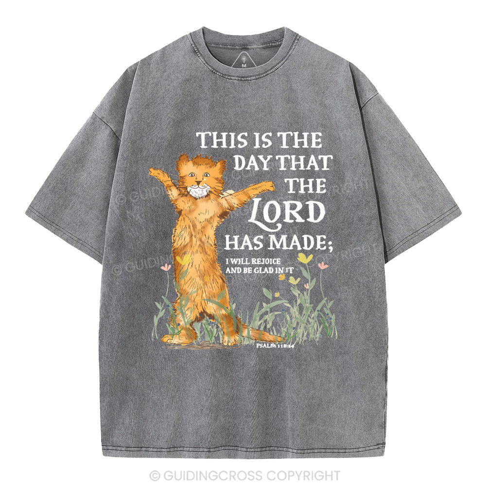 This Is The Day That The Lord Has Made Christian Washed T-Shirt
