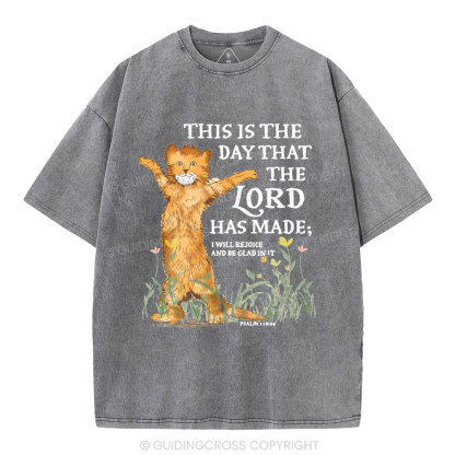 This Is The Day That The Lord Has Made Christian Washed T-Shirt