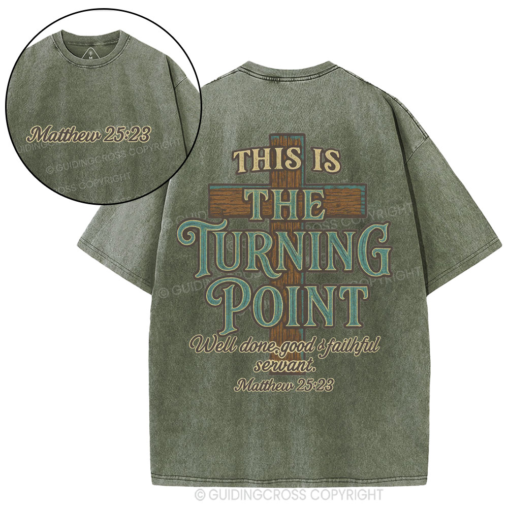 This Is The Turning Point Chrsitian Washed T-Shirt
