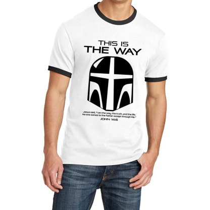 This Is The Way Christian Ringer T-Shirt