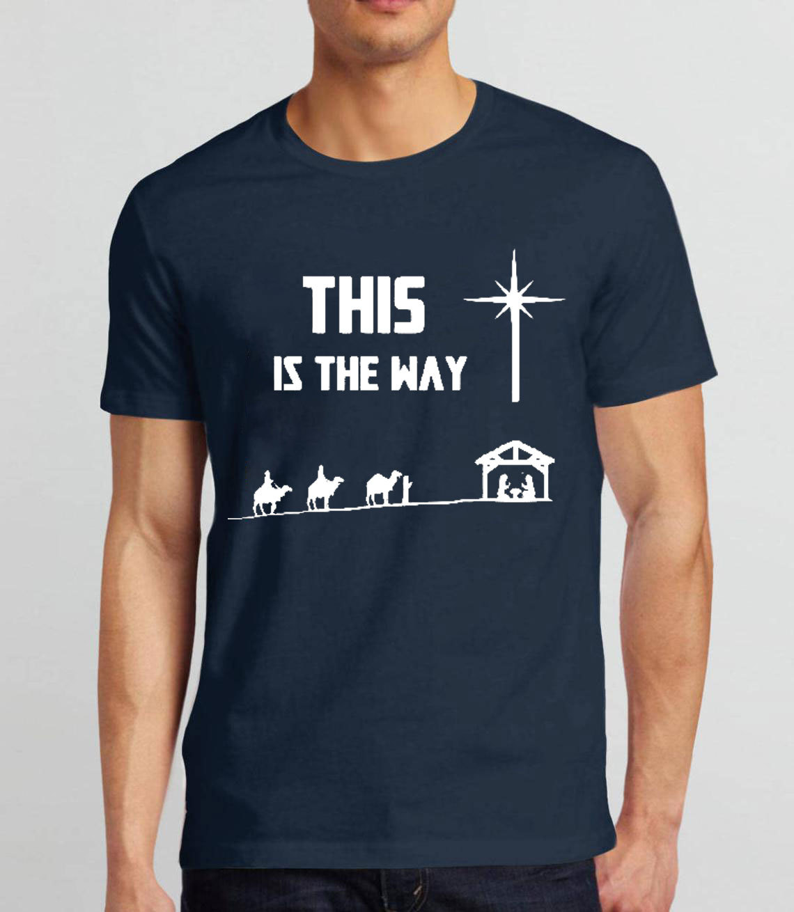 This Is The Way Christian T-Shirt