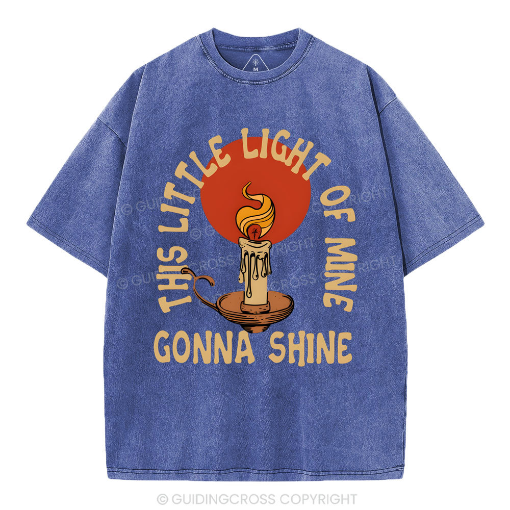 This Little Light Of Mine Christian Washed T-Shirt