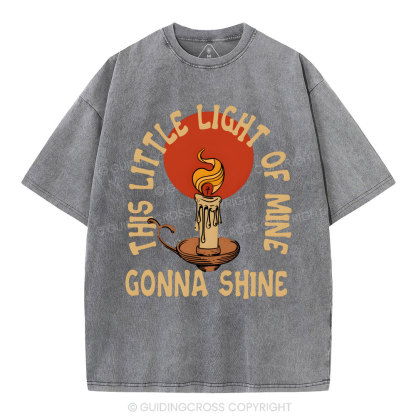 This Little Light Of Mine Christian Washed T-Shirt