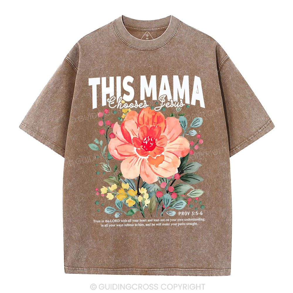 This Mama Choose Jesus Christian Washed T-Shirt
