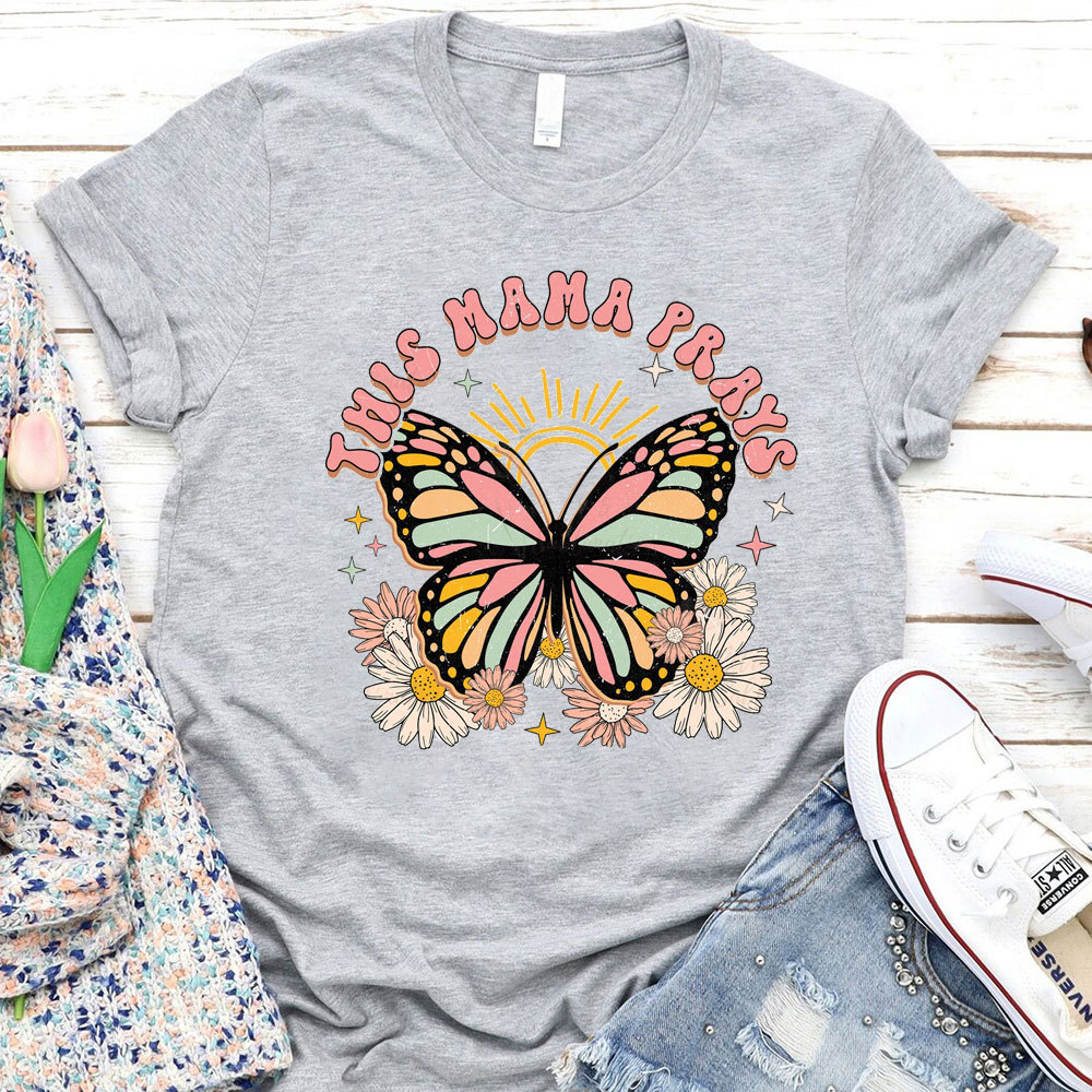 This Mama Prays Christian T-Shirt