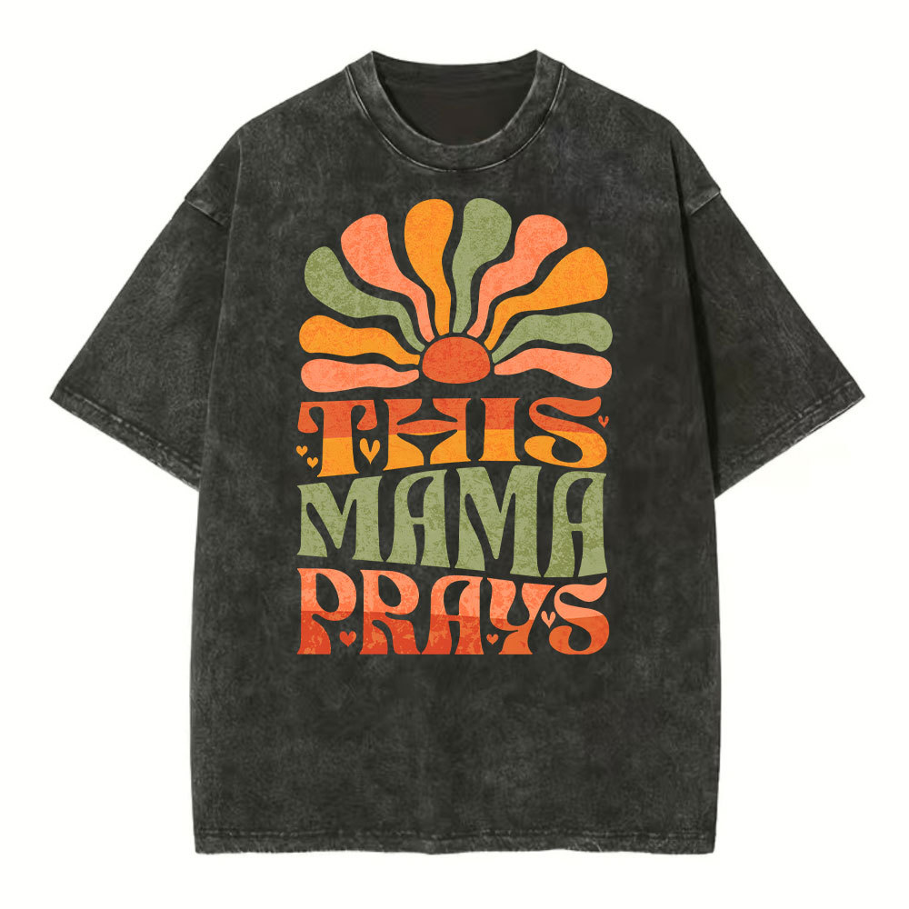 This Mama Prays Christian Washed T-Shirt Sale-GuidingCross