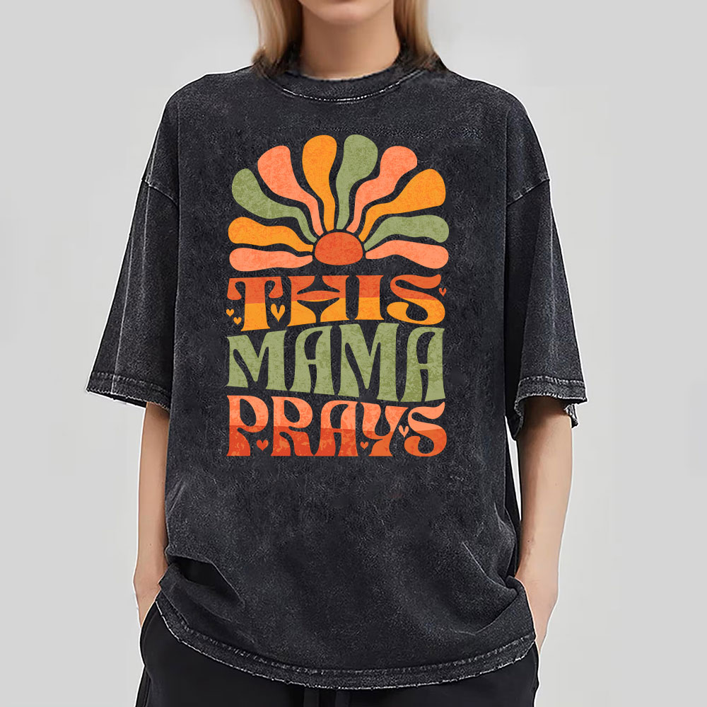 This Mama Prays Christian Washed T-Shirt