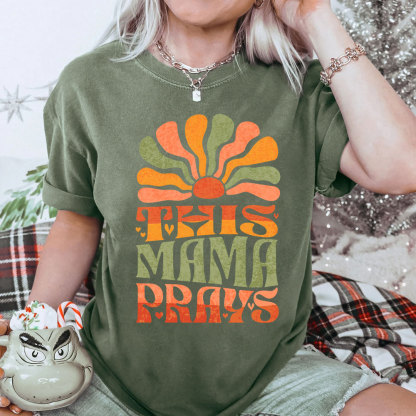 This Mama Prays Christian Washed T-Shirt