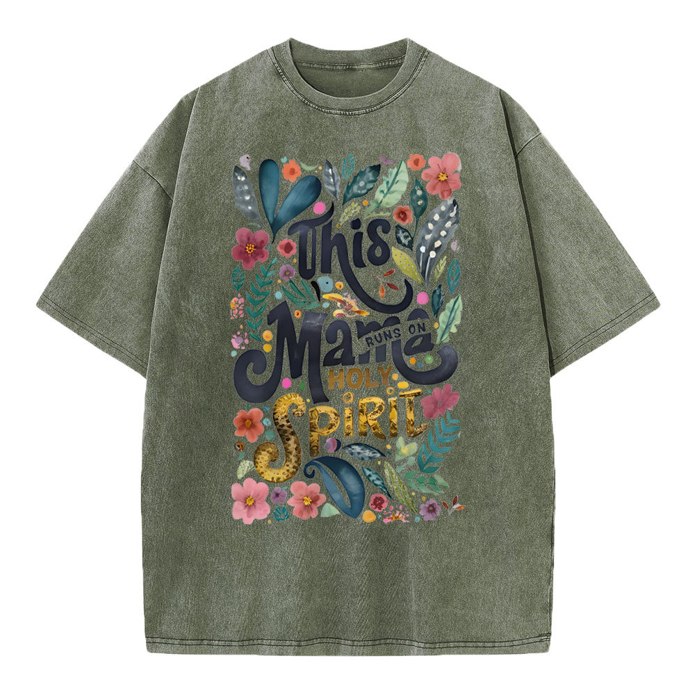 This Mama Runs On Holy Spirit Christian Washed T-Shirt