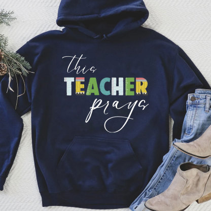  This Teacher Prays Christian Hoodie