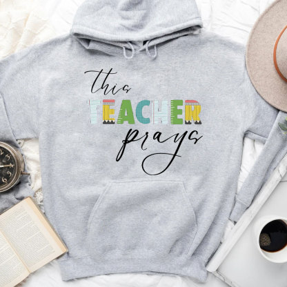  This Teacher Prays Christian Hoodie