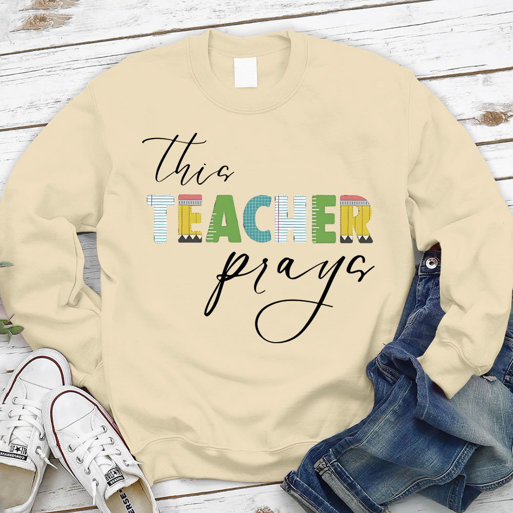 This Teacher Prays Christian Sweatshirt