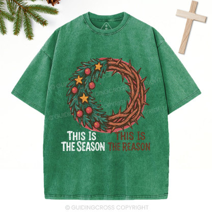This The Season This Is The Reason Christian Washed T-Shirt