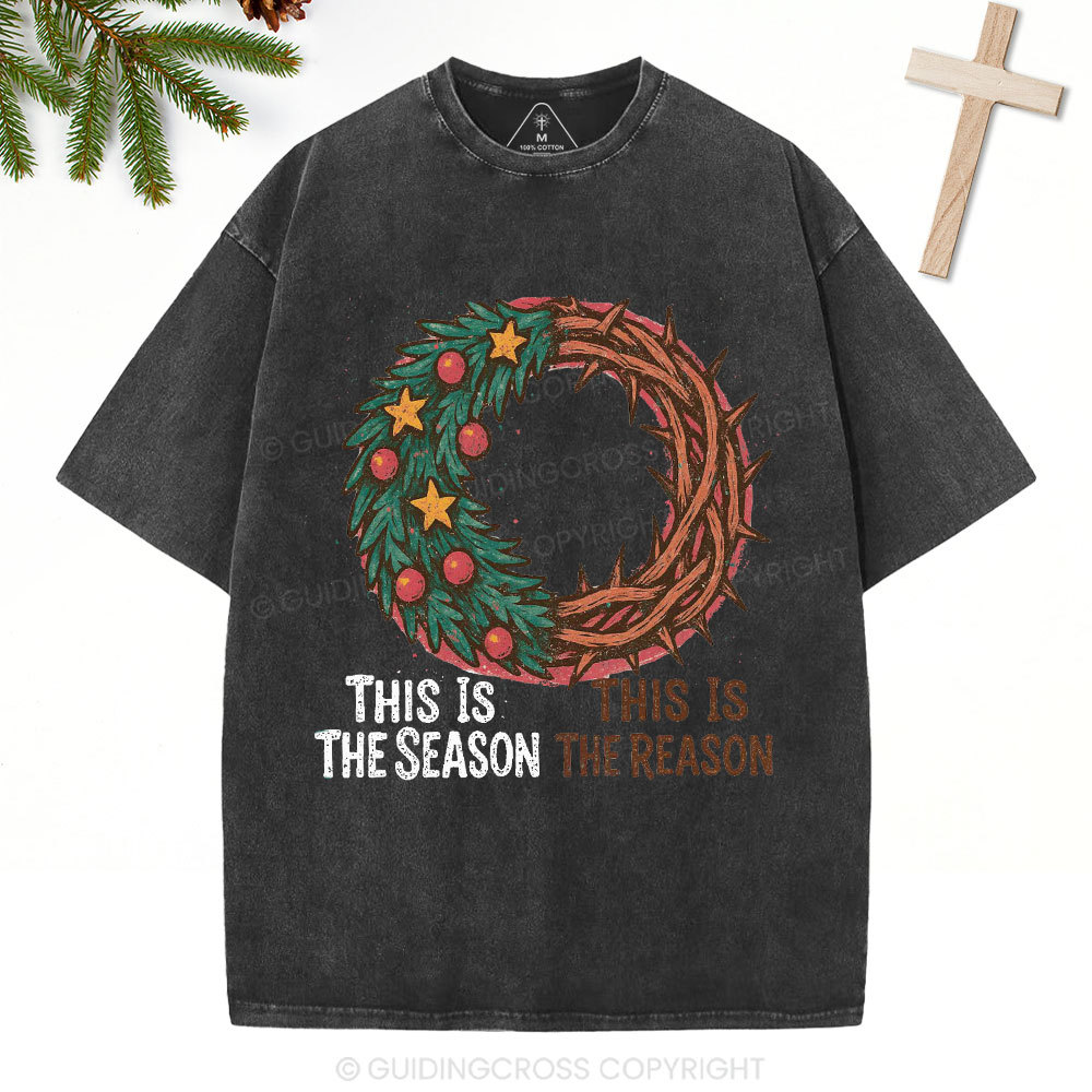 This The Season This Is The Reason Christian Washed T-Shirt