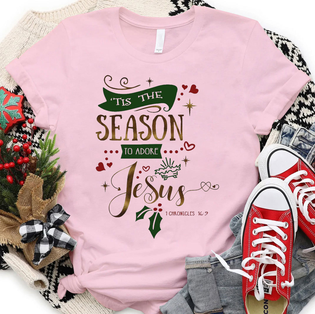 This The Season To Adore Jesus Christian Christmas T-Shirt