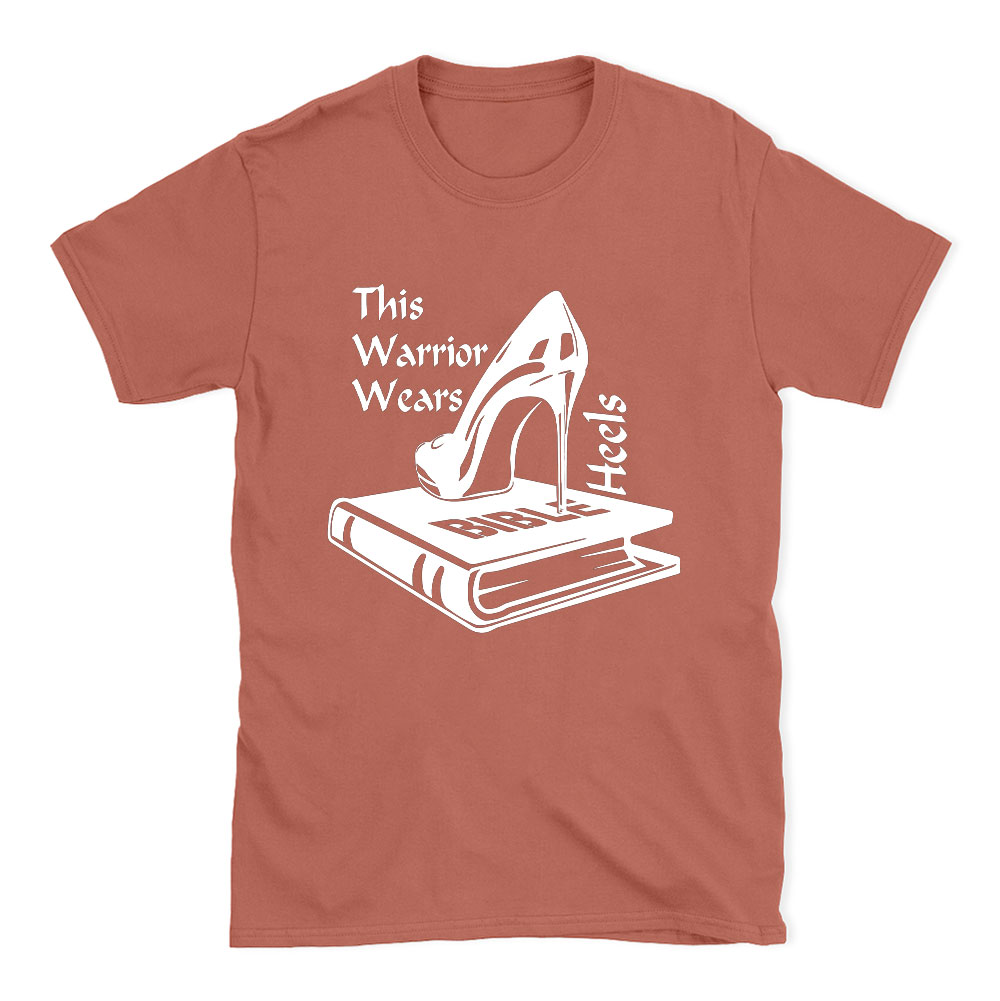 This Warrior Wears Heels Christian T-Shirt