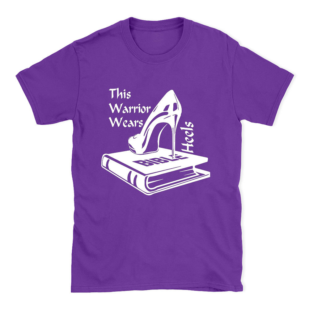 This Warrior Wears Heels Christian T-Shirt