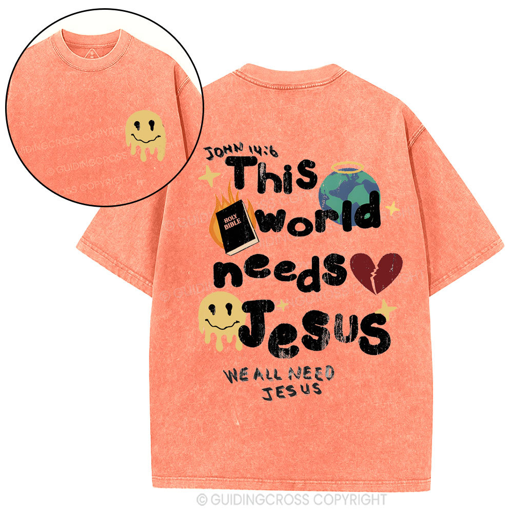 This World Need Jesus Christian Washed T-Shirt