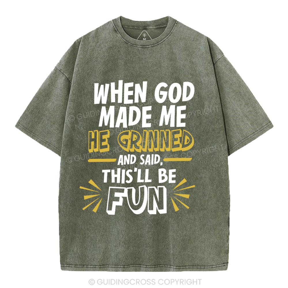 This's Be Fun When God Made Me Christian Washed T-Shirt