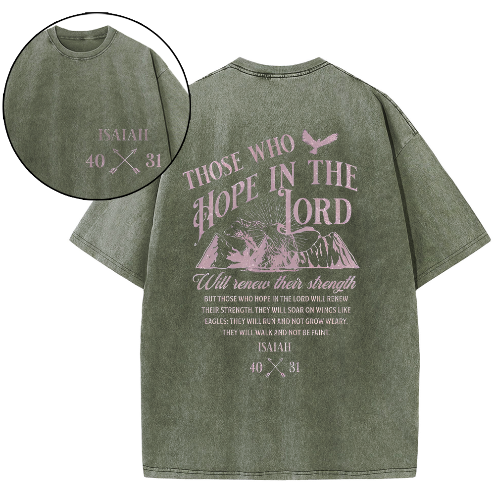 Those Who Hope In The Lord Christian Washed T-Shirt