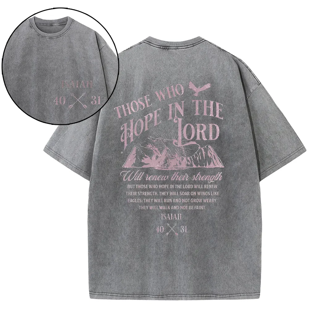Those Who Hope In The Lord Christian Washed T-Shirt