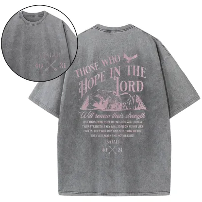 Those Who Hope In The Lord Christian Washed T-Shirt