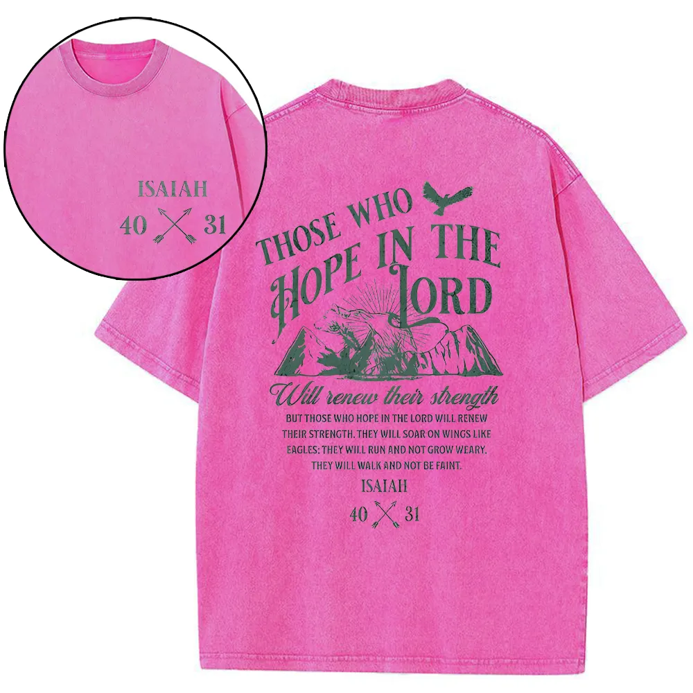 Those Who Hope In The Lord Christian Washed T-Shirt