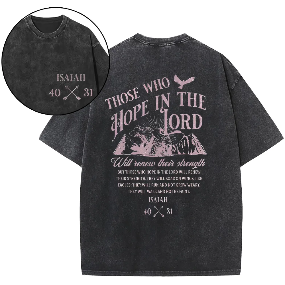Those Who Hope In The Lord Christian Washed T-Shirt