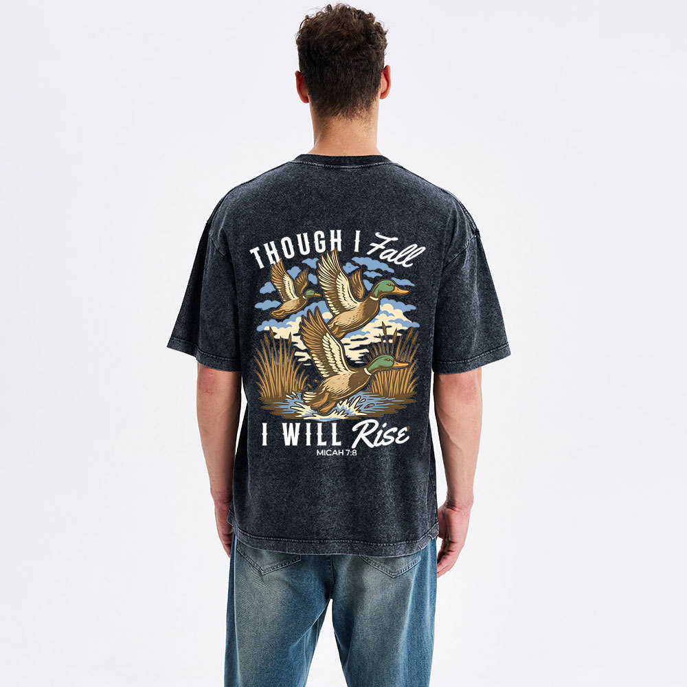 Though I Fall I Will Rise Christian Washed T-Shirt