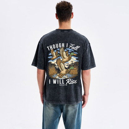Though I Fall I Will Rise Christian Washed T-Shirt