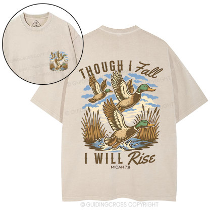 Though I Fall I Will Rise Christian Washed T-Shirt