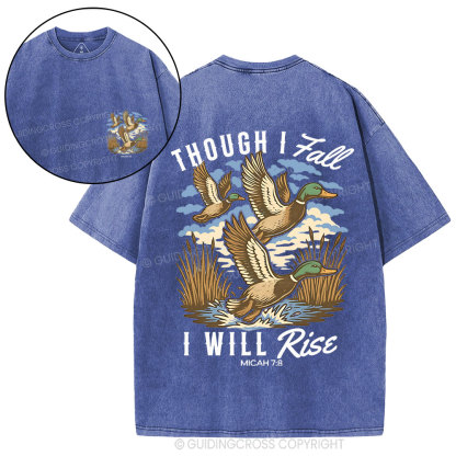 Though I Fall I Will Rise Christian Washed T-Shirt