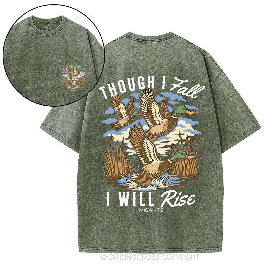 Though I Fall I Will Rise Christian Washed T-Shirt