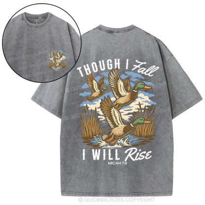 Though I Fall I Will Rise Christian Washed T-Shirt