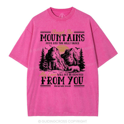Though The Mountains Christian Washed T-Shirt