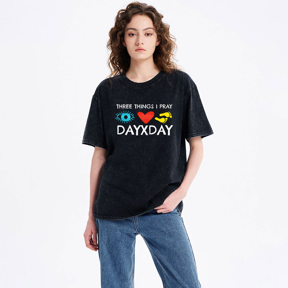 Three Things I Pray Everyday Christian Washed T-Shirt
