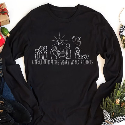 Thrill Of Hope Family Christmas Christian Long Sleeve T-Shirt