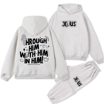 Through Him With Him In Him Christian Fleece Hoodie Set