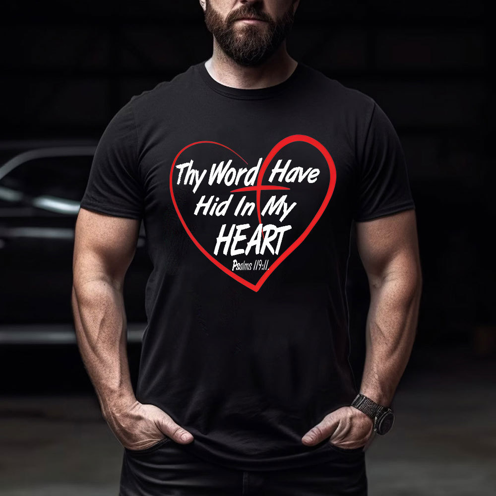 Thy Word Have Did In My Heart Chirstian T-Shirt