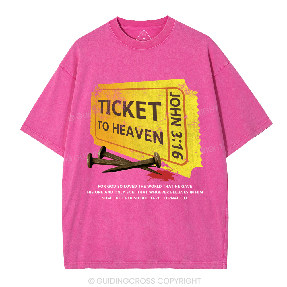 Ticket To Heaven Christian Washed T-Shirt
