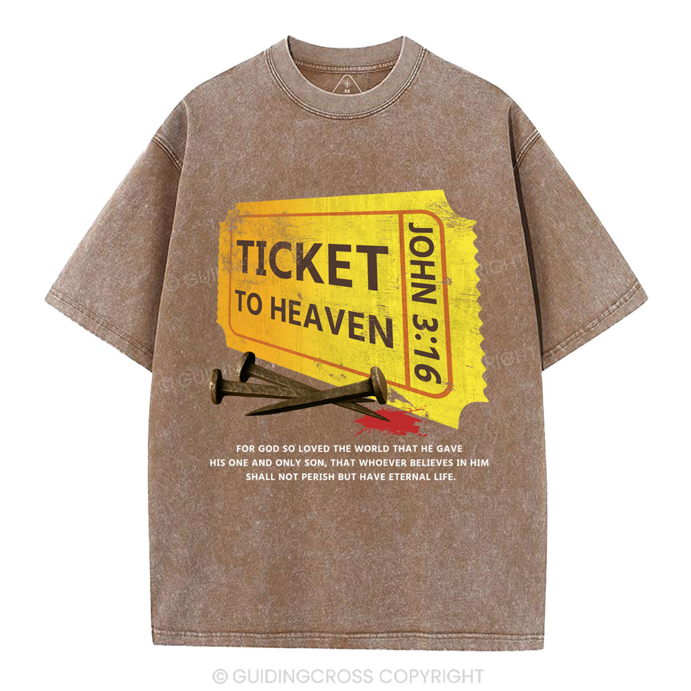 Ticket To Heaven Christian Washed T-Shirt