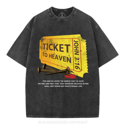 Ticket To Heaven Christian Washed T-Shirt