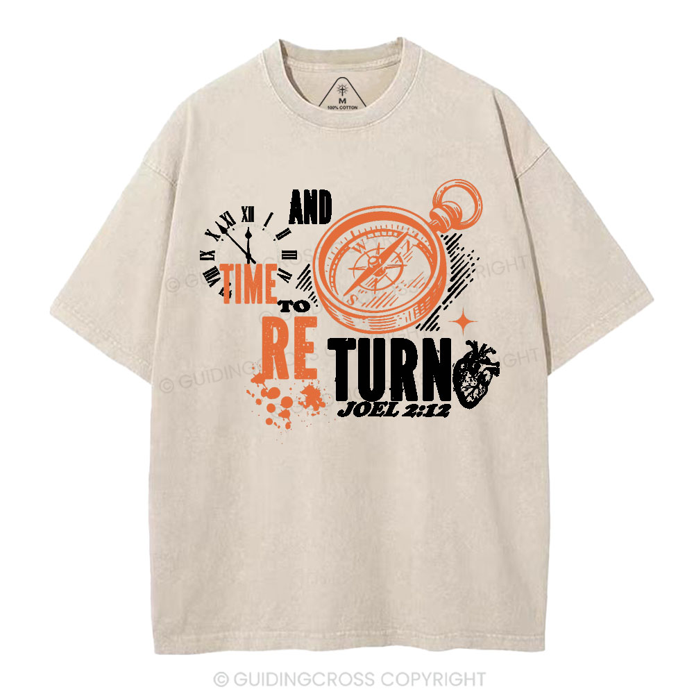 Time And To Return Christian Washed T-Shirt