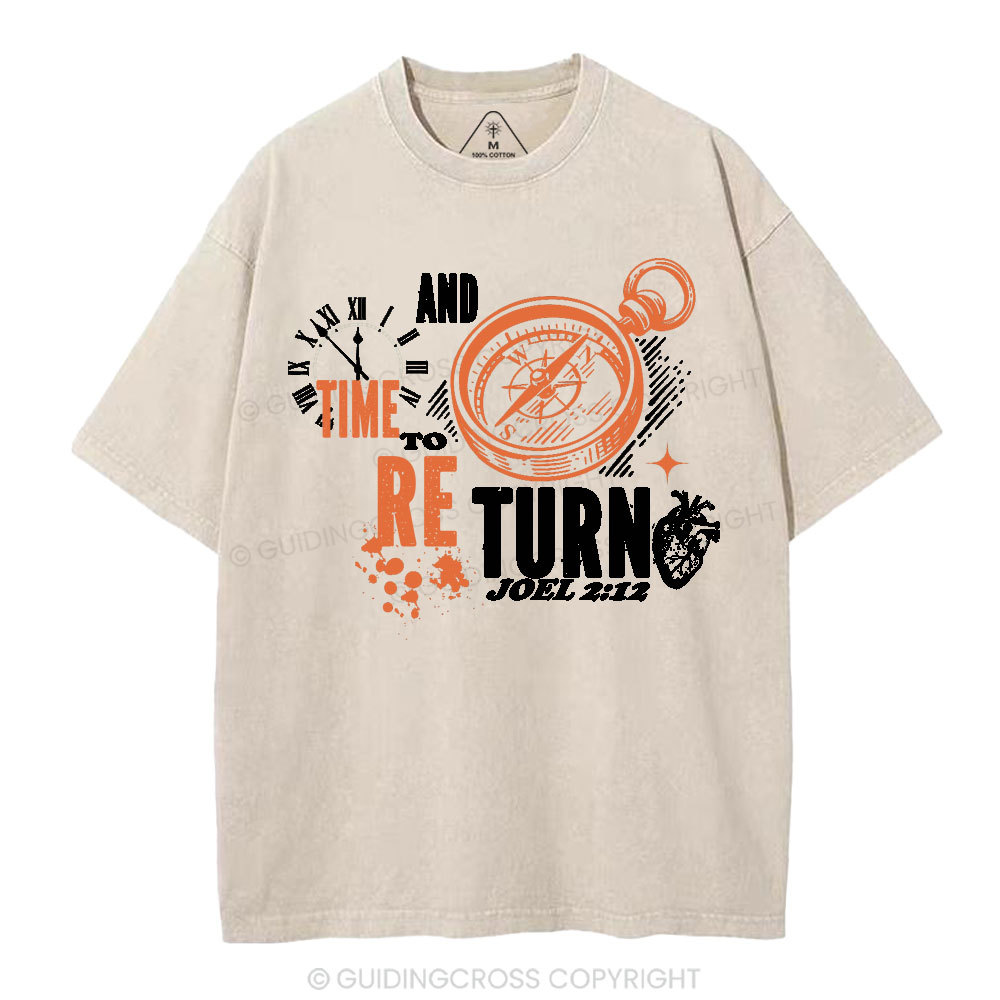 Time And To Return Christian Washed T-Shirt